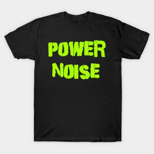 Power noise T-Shirt